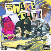 Shake That (feat. Jayy808 & Stephen Leap) - Single - Chriz Milly