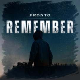Remember When (Radio Edit) Pronto