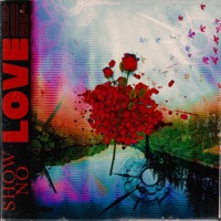 Show No Love (feat. Panda Badazz & Bigg Boo) - Single - Sneek Da Freek