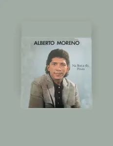 Listen to Alberto Moreno, watch music videos, read bio, see tour dates & more!