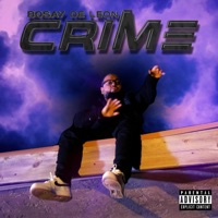 Crime (feat. Big Dirty) - Single - Bosay De Leon