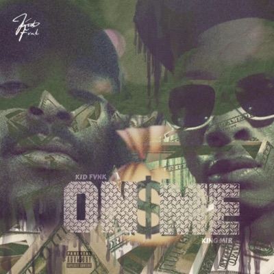 ON ME (feat. KIDFVNK) - Single