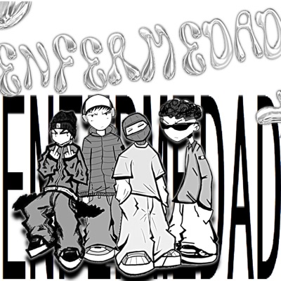 Enfermedad (feat. baicriss, Cilonn Brey, Xain & Aven) - Single