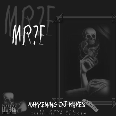 Happening Re-mix Dj Moves (feat. Awol One, Cee!!!!!!!! & Dj Cosm) - Single
