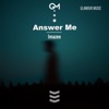 Answer Me - Single