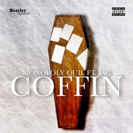Coffin (feat. Jag) Monopoly Quil