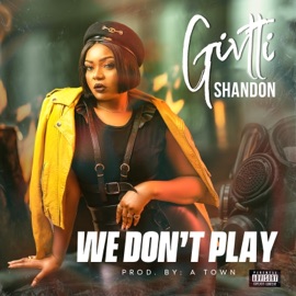 We Don't Play Givtti