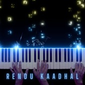 Rendu Kaadhal (Piano Version) artwork