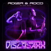 DiscosaxX — ROGER & ROCO