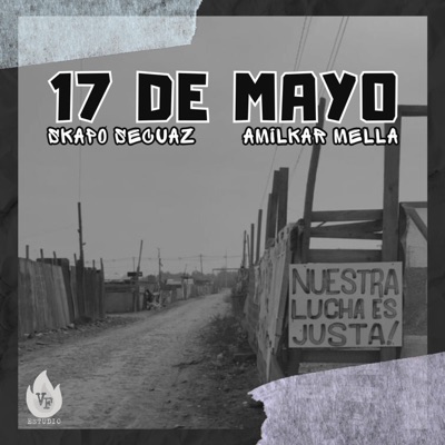 17 de Mayo (feat. Amilkar Mella) - Single