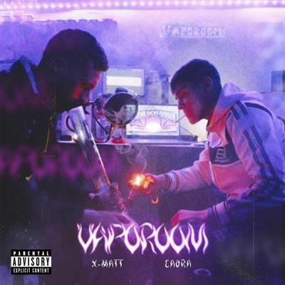 Vaporoom (feat. XMatt) - Single