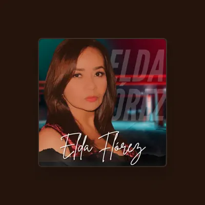 Listen to Elda Flórez, watch music videos, read bio, see tour dates & more!