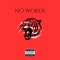 No Words Beats - Excellent Homme Muzzik lyrics