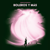 Boleros Y Más - Marcin Masecki