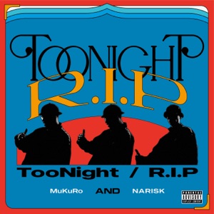 TooNight / R.I.P - EP