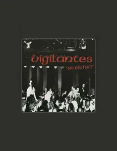 Hör dir The Vigilantes an, schau dir Musikvideos an, lies die Biografie, finde Tourdaten und mehr!