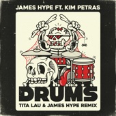 Drums (feat. Kim Petras) [Tita Lau & James Hype Remix] artwork
