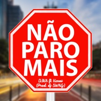 Não Paro Mais (feat. Kenai) - Single - D3KA & DJ Swag do Complexo