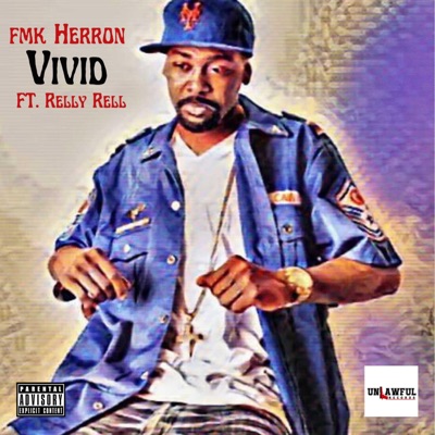 Vivid (feat. Relly Rell) - Single