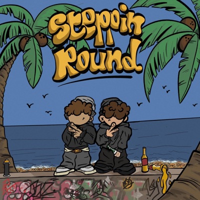 Steppin Round (feat. Kyatchi) - Single