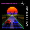 Quédate Conmigo - Single