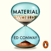 Material World - Ed Conway