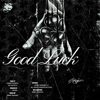 GOOD LUCK (feat. Jay Garcia) [Clean Version] - Single