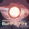 Burn in Fire - Single