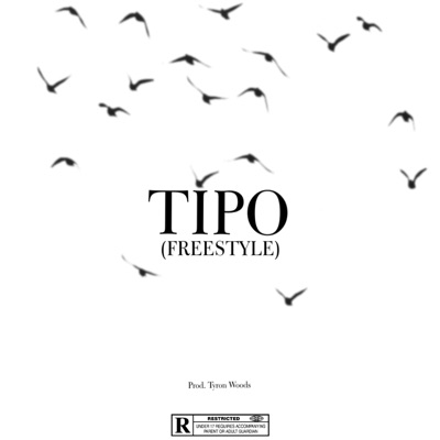 Tipo (Freestyle) - Single