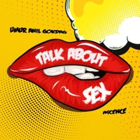 Talk About Sex - Single - Umur Anil Gokdag & Ascence