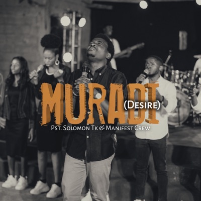 Muradi (Desire) [feat. D manifest crew] - Single
