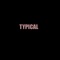 Typical (Instrumental) - r3mii lyrics