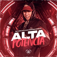 Alta Potência - Single - Mc Digo STC & Dan Soares no Beat