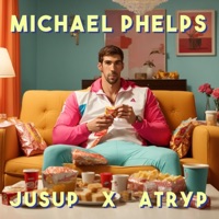 Michael Phelps 2.0 (feat. Atryp) - Single - Jusup