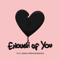 Enough of You - Single - Little L3GENDS & Armentani Brothers