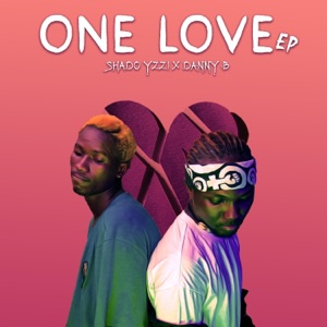 One Love (feat. Danny B) - EP