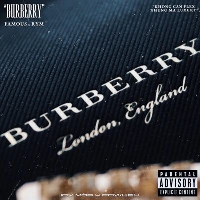 BURBERRY (feat. ICY FAMOU$ & Rym) - Single