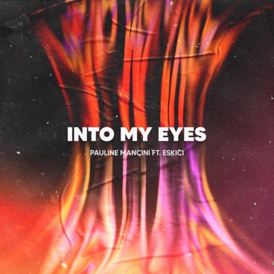Into My Eyes - Single
