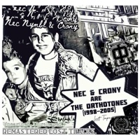 Nec & Crony are the Orthotones - Nec Nymbl & Crony