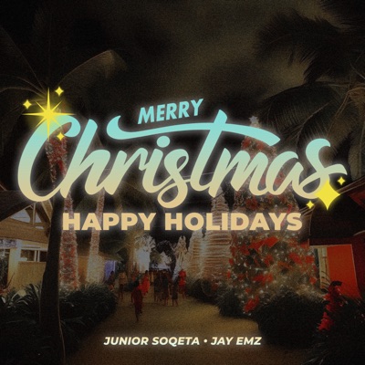 Merry Christmas Happy Holidays - Single