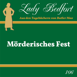 Folge 106: Mörderisches Fest - Lady Bedfort Cover Art
