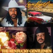 The Kentucky Gentlemen - Leave Right Now
