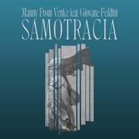 Samotracia (feat. Giovane Feddini) - Single - Manny From Venice