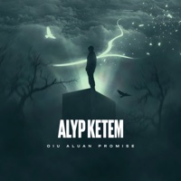 alyp ketem (feat. ALUAN & Promise) - Single - oiu