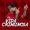 Vida Criminosa - Single