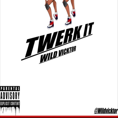Twerk iT - Single