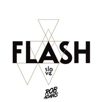 Flash (feat. Sarah Rebecca) - Single - Slove & Leo Hellden