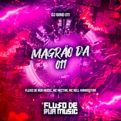 Magrão da 011 - Single