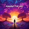 Running For Life - EP