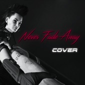 Never Fade Away - 80s Cover artwork